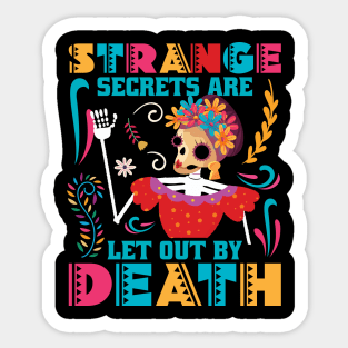 Strange Secrets are let out by Death Sticker